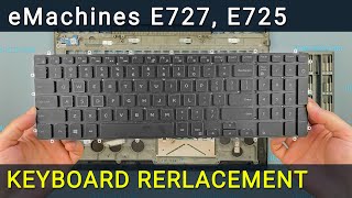 eMachines E727, E725 Laptop Keyboard Replacement Tutorial Step-by