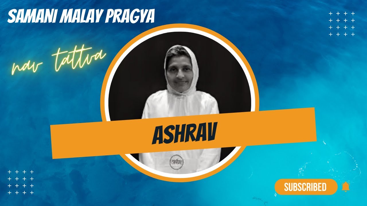 25 Bol - Nav Tattva - Ashrav  by 