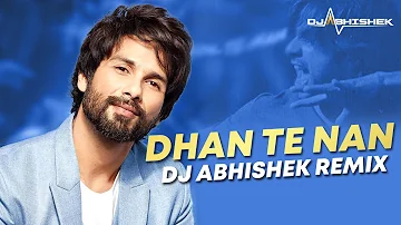 Dhan Te Nan - Kaminey -  Shahid Kapoor - Priyanka Chopra - DJ Abhishek Remix