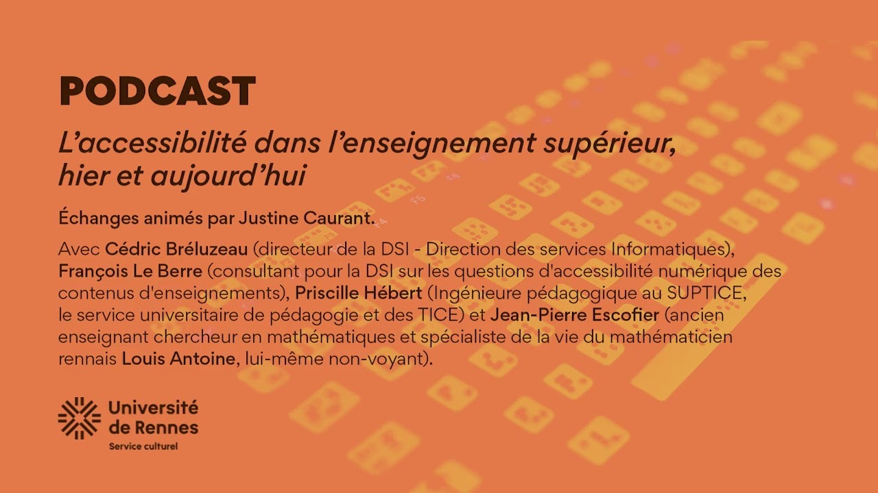 Podcast “L’accessibilité dans l’enseignement supérieur, hier et aujourd’hui”