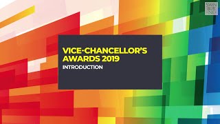 Vice-Chancellor’s Awards 2019 | Introduction