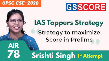 Srishti Singh AIR 78 CSE 2020 : Strategy To Maximize Score in Prelims