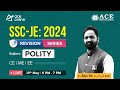 Ssc je 2024 ce me  ee complete general studies revision series  polity by raju sir ace online