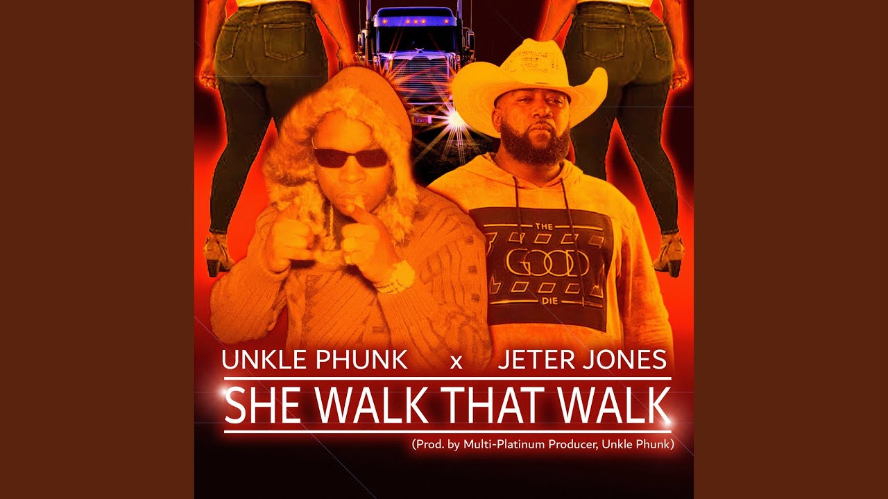 YouTube에서 She Walk That Walk 보기