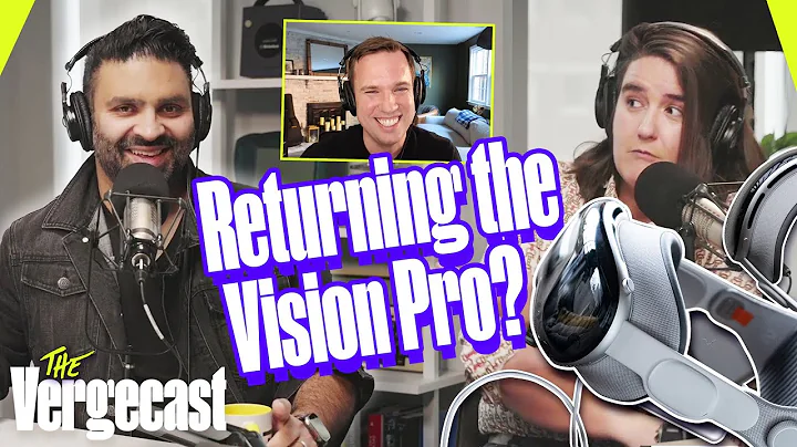 The shine comes off the Vision Pro | The Vergecast - DayDayNews