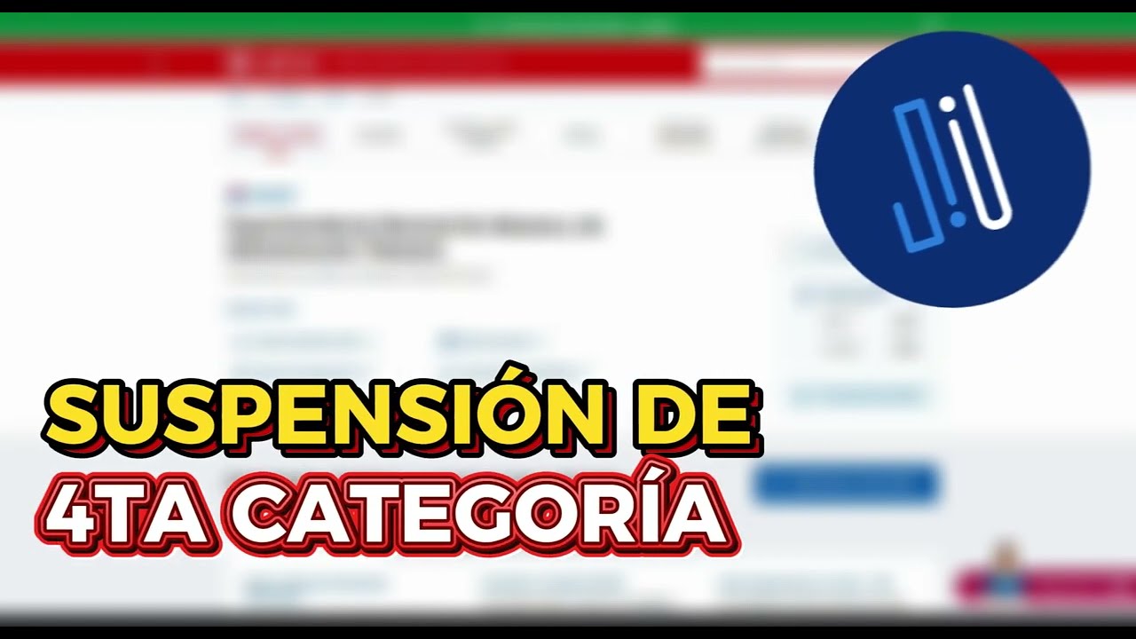Tu Suspensión de Cuarta Categoría 2026 - SUNAT