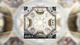 Neuns - Addictive Past [Melodic Tekno]