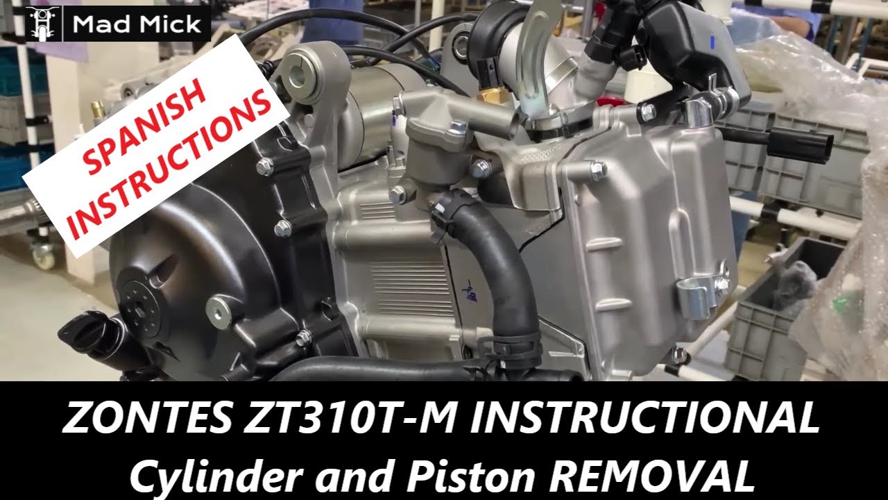 ZONTES ZT310T M ENGINE STRIP Cylinder and Piston SPANISH INSTRUCTION YouTube