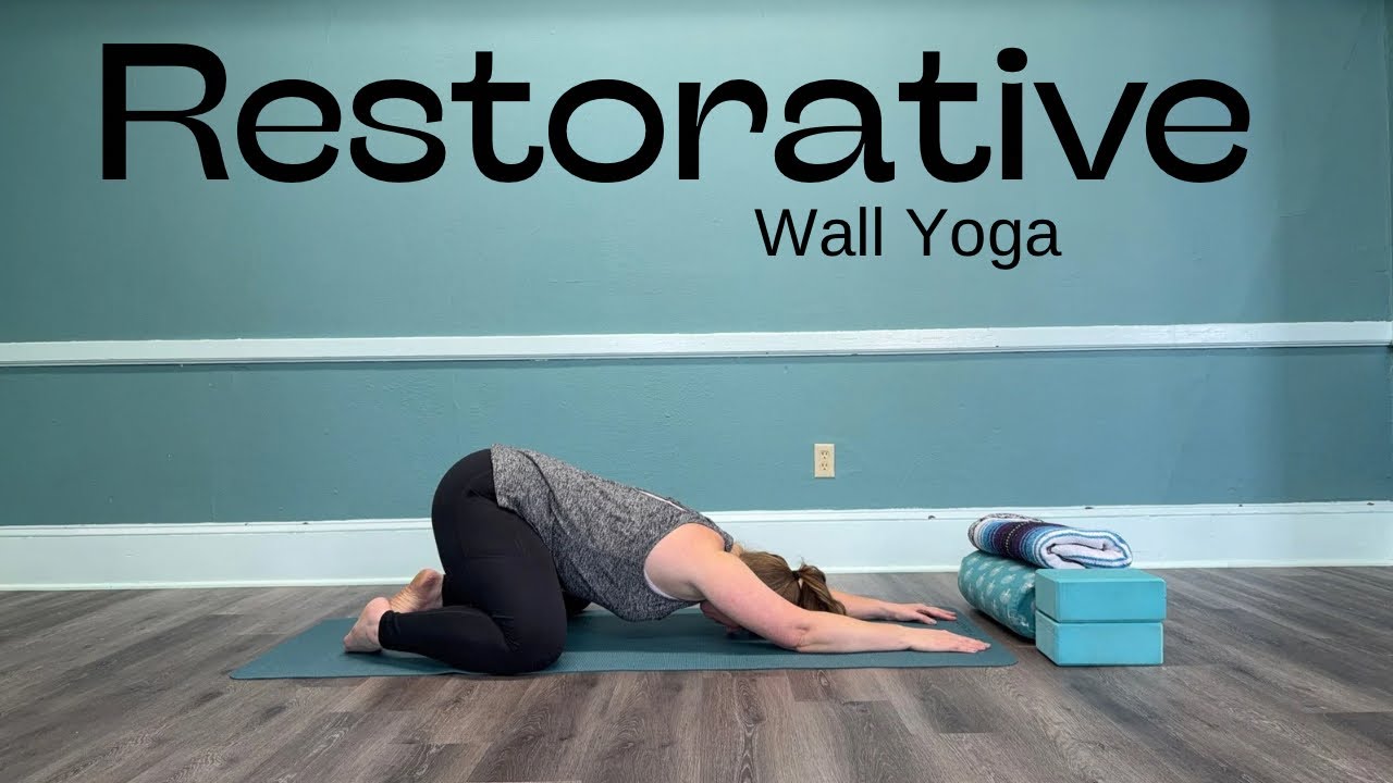 Restorative-Wall Yoga