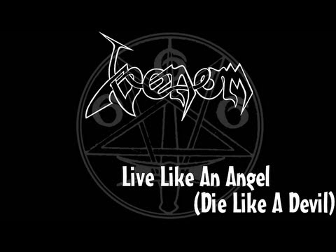 Venom Live Like An Angel Die Like A Devil Lyrics Only Youtube