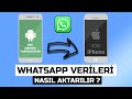 Android Telefondan iPhone'a Whatsapp Sohbet ve Medya Aktarma Nasıl yapılır ? (2022)