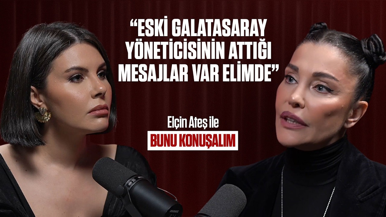 Keşke Ondan Çocuk Yapmasaydım! Epstein, Galatasaray Kavgası ve Dahası... Deniz Akkaya & Elçin Ateş