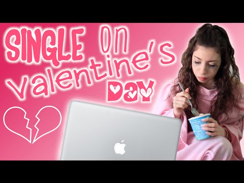 How To Survive Valentine's Day Single!