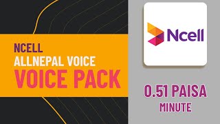 NCELL "ALL NEPAL VOICE PACK" | NEW VOICE PACK