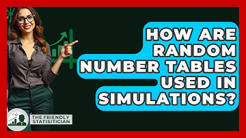 How Are Random Number Tables Used In Simulations? - The Friendly Statistician
