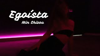 Min Shizou - Egoista (Official MV)
