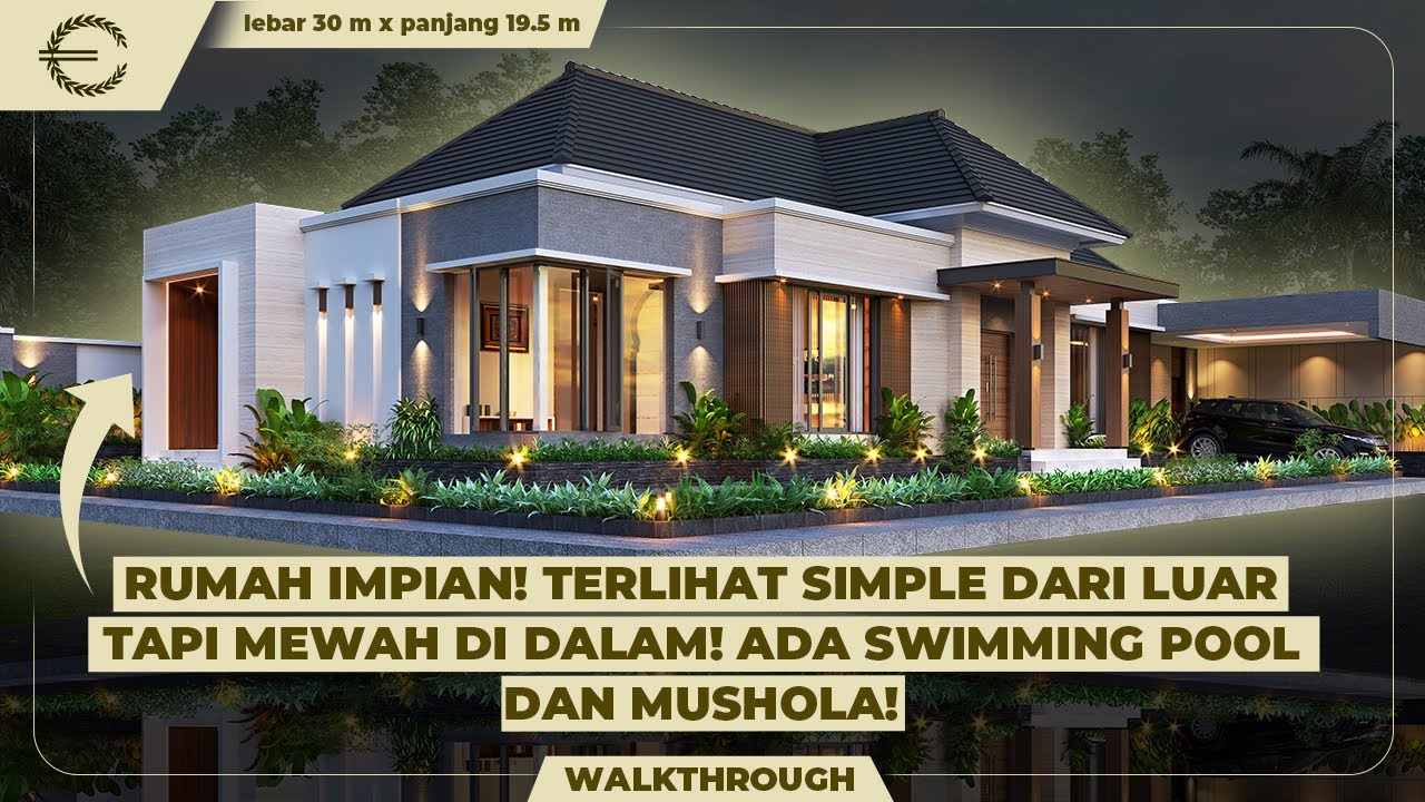 RUMAH IMPIAN! TERLIHAT SIMPLE DARI LUAR TAPI MEWAH DI DALAM! ADA SWIMMING POOL! - JASA ARSITEK