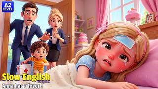 Anna Couldn't Get Up... What Happened to Her 😭| Slow English Listening Story for Beginners A1–A2