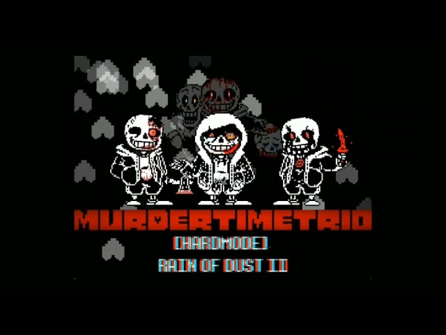 Murder Time Trio - Rain Of DUST II [HARD MODE][Mizuki Take] class=