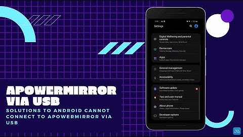 Solutions to Android Cannot Connect to ApowerMirror via USB (New!)