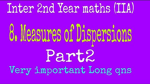 MEASURES OF DISPERSIONS part2 by Nagaraju Sir//Inter 2nd yr //imp long questions
