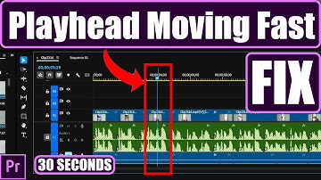 Premiere Pro Playhead Moving Fast FIX