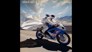 Full Fireboy DML - Everyday [Official Video] Guide