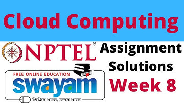 Cloud Computing week 8 NPTEL assignment 8 answer