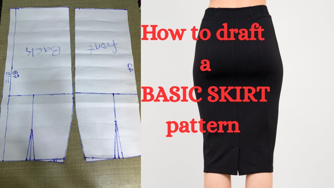LEARN HOW TO DRAFT A BASIC SKIRT PATTERN/BEGINNERS FRIENDLY - YouTube