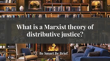 Marxist Rodney Peffer theory of political distributive justice - summary for you to be smart
