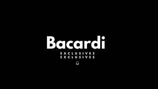 Bacardi exclusive 03 || official music 