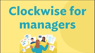 Clockwise for Managers screenshot 1