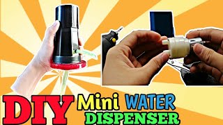 D. I. Y. MINI WATER DISPENSER! |Detailed|