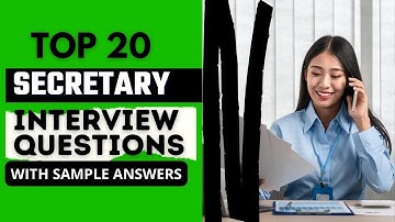 Secretary Interview Questions and Answers for 2025