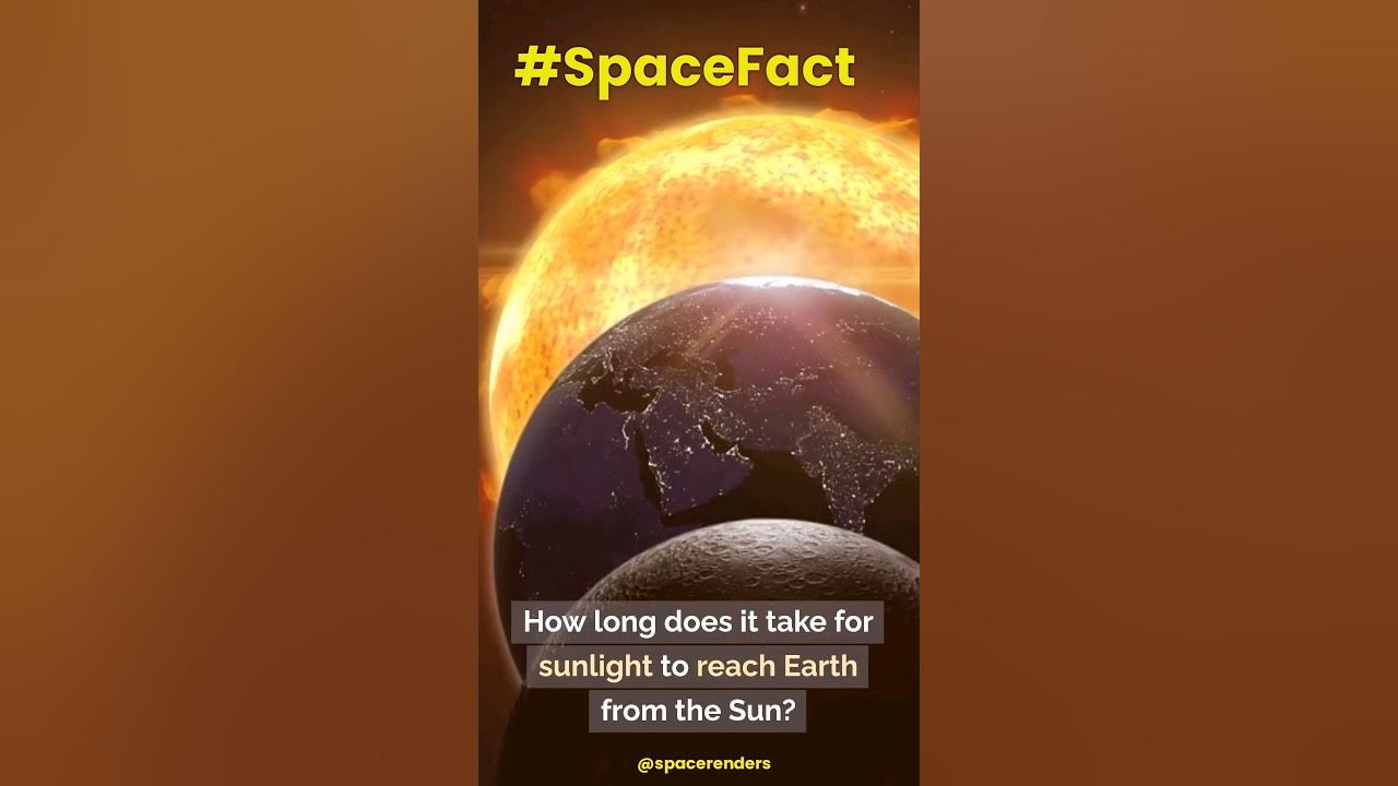 How Long Does It Take Sunlight To Reach Earth space solarsystem how-long-does-it-take-sunlight-to-reach-earth-space-solarsystem