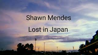 Lost In Japan By Shawn Mendes originalremix S