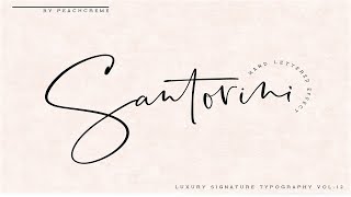 Santorini - Luxury Signature Font - Hinfonts | Download Font Free