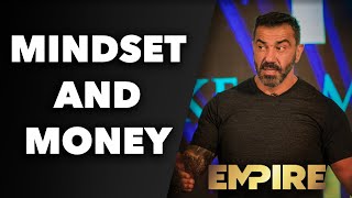 Empire: Mindset and Money