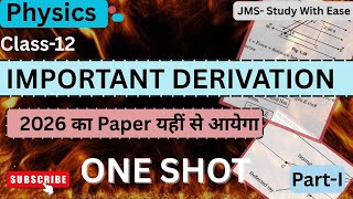 Important Derivations| Part-1| Class-12| Physics #physics #youtube #important #education #cbse