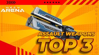 TOP 3 Best Assault Weapons | Mech Arena | screenshot 2