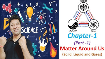 Matter In Our Surroundings #class9science  (Part 1) Solids, Liquids and Gases | #science |Chapter 1