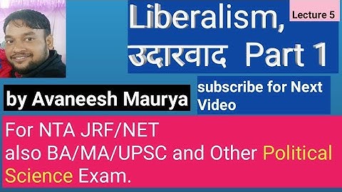 Liberalism udarwaad उदारवाद part1 complete study for UGC NTA NET, BA, MA, UPSC.
