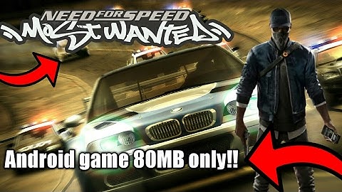 [80MB] How To Download Need For Speed [NFS] Most Wanted game in any android device :- lite mod
