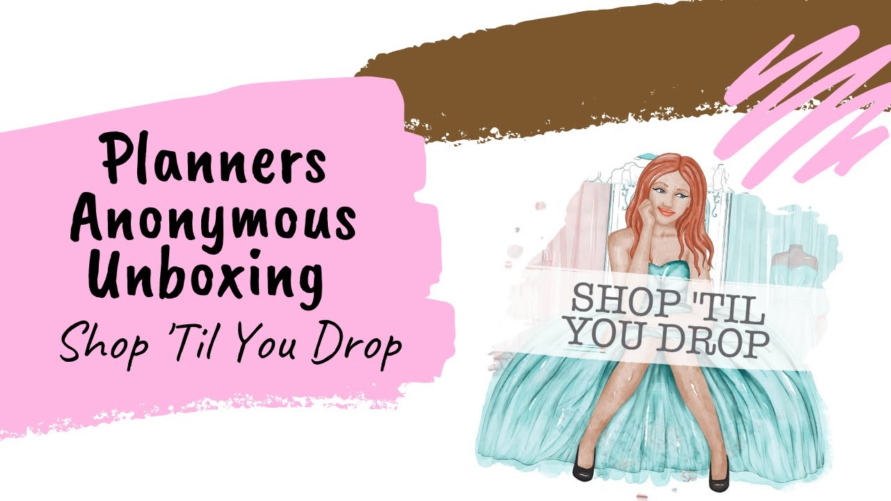 Unboxing the new Planners Anonymous Shop Til You Drop kit with Judi of JLBCrafts