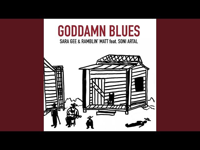 Goddamn Blues (feat. Soni Artal)