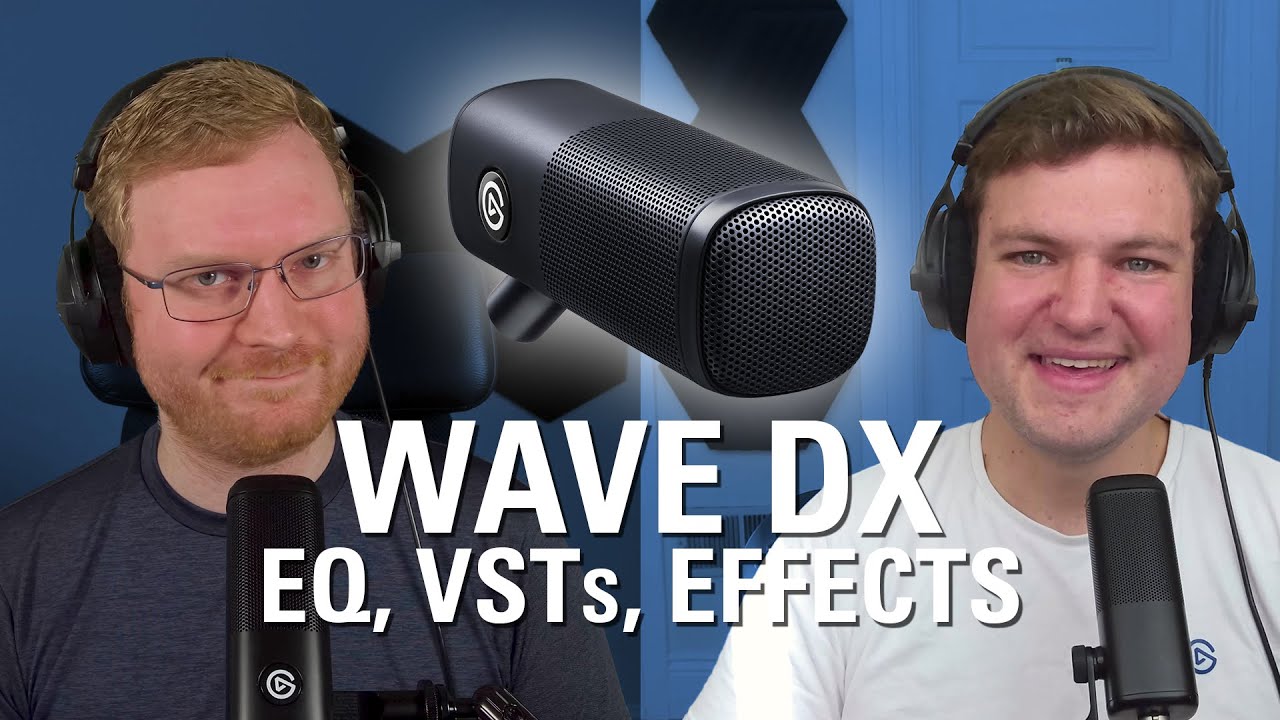How to Get the Best Sound from Elgato Wave DX - EQ, Limiters, and Audio  Effects 