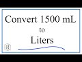 Converting Milliliters to Liters