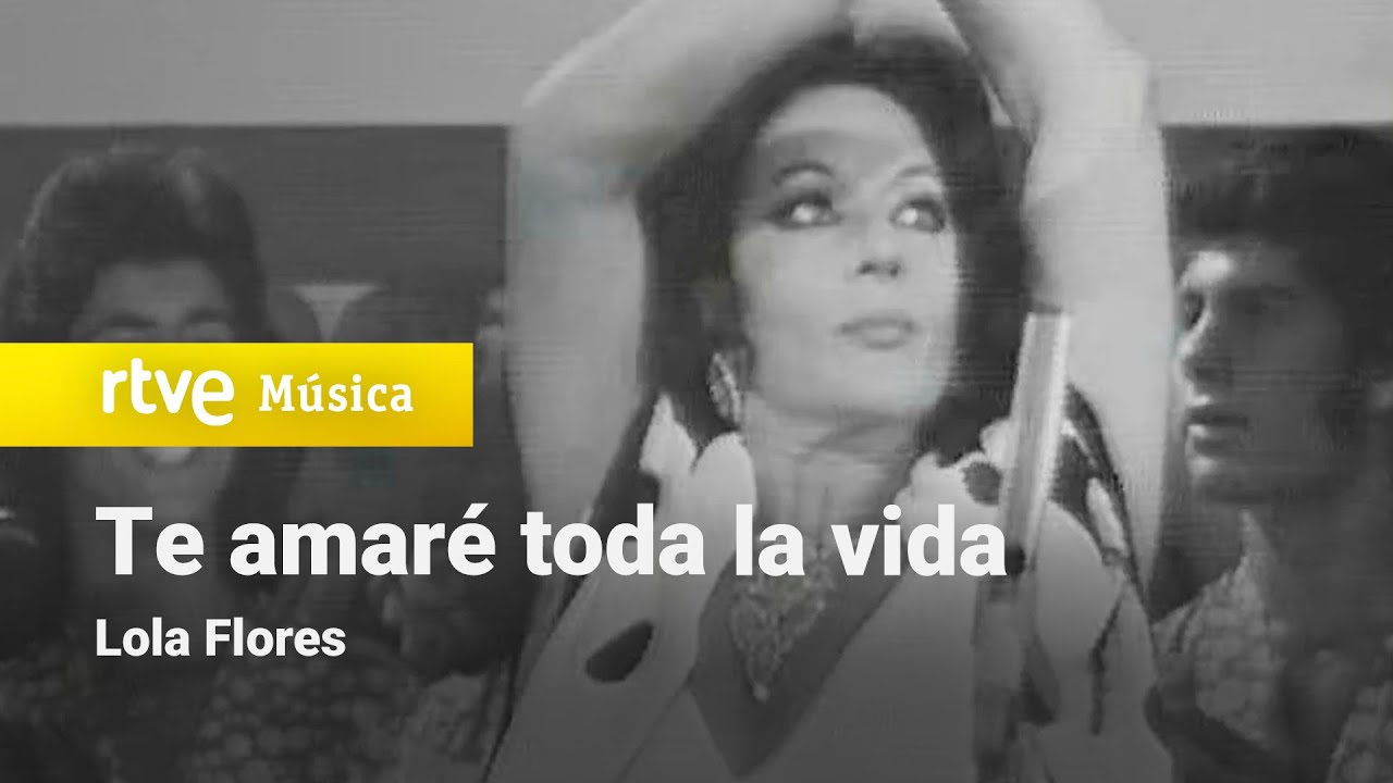 Lola Flores - "Te amaré toda la vida" (1974) HD