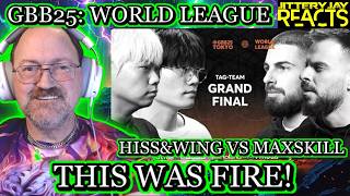 Hiss &amp; Wing vs MaxSkill - Grand Beatbox Battle 2025 - Tag Team Grand Final - Reaction