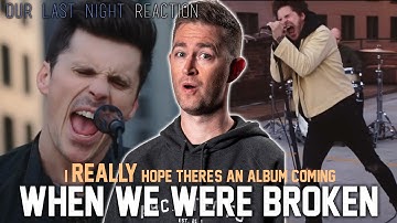 Our Last Night - when we were broken REACTION  // Roguenjosh Reacts